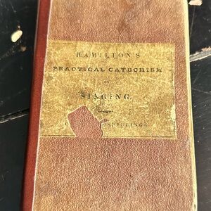 Antique 1880 Copy Of Hamilton Prectical Catechism On Singing Extremely RARE